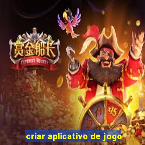 criar aplicativo de jogo